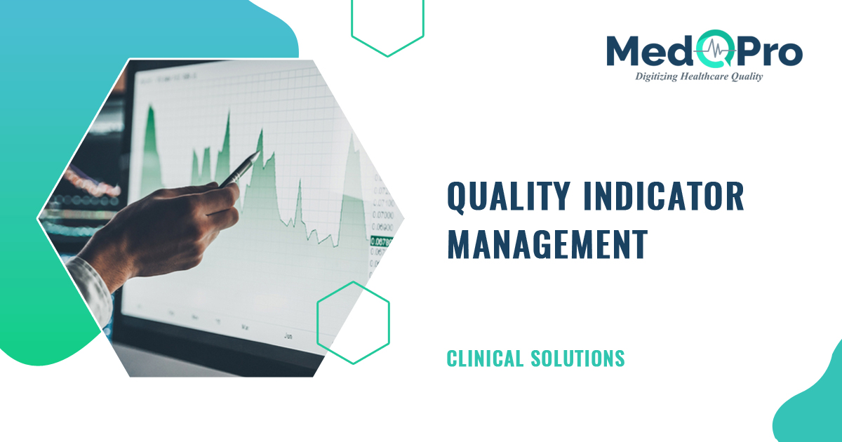Quality Indicator Management Software by MedQPro